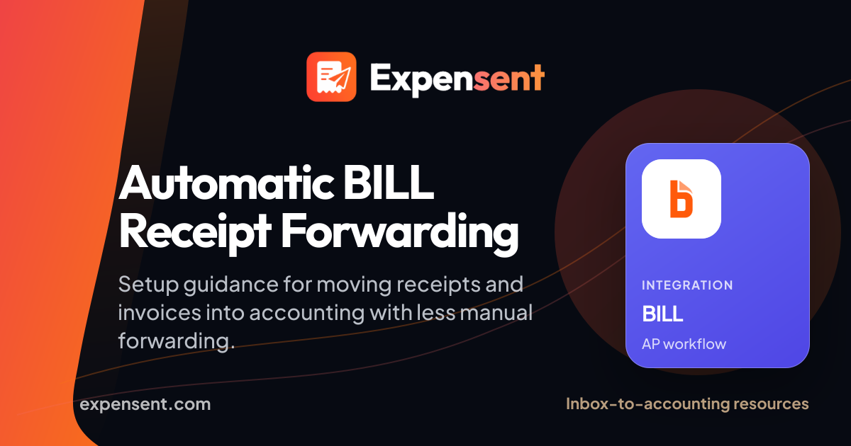 Automatic BILL Invoice Forwarding | Expensent